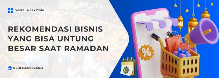 Rekomendasi Bisnis yang Bisa Untung Besar Saat Ramadan