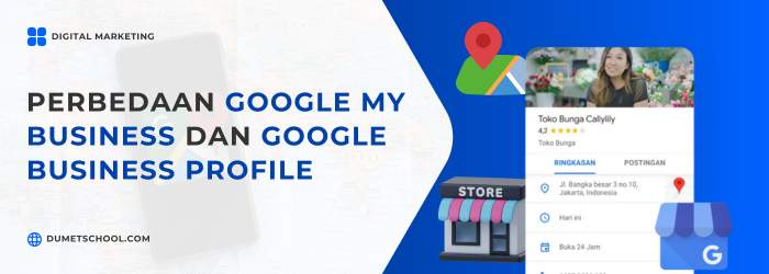 Perbedaan Google My Business dan Google Business Profile
