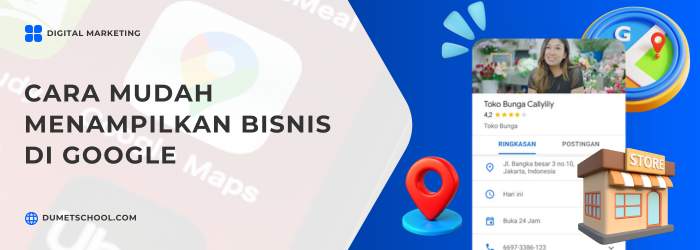 Cara Mudah Menampilkan Bisnis di Google