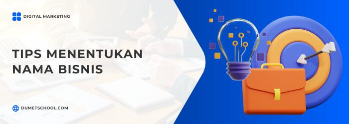 Tips Menentukan Nama Bisnis
