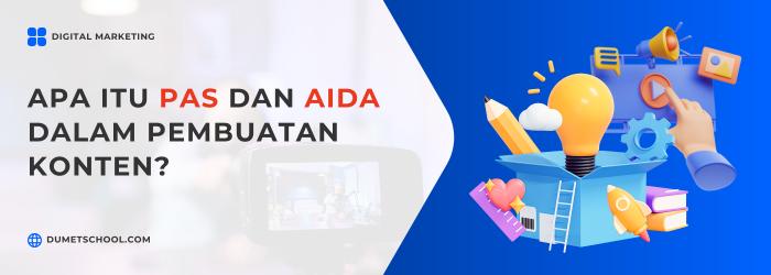 Apa Itu PAS dan AIDA dalam Pembuatan Konten?