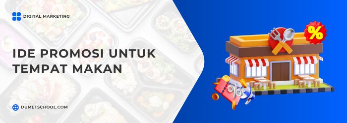 Ide Promosi Untuk Tempat Makan