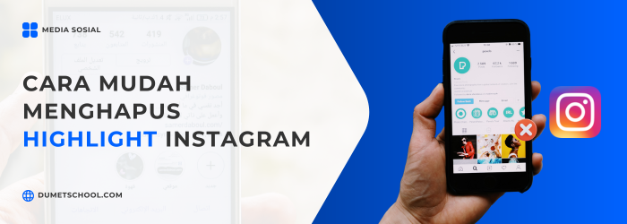 Cara Mudah Menghapus Highlight Instagram
