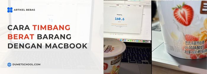 Cara Timbang Berat Barang dengan Macbook