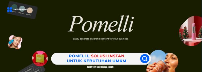 Pomelli, Solusi Instan untuk Kebutuhan UMKM