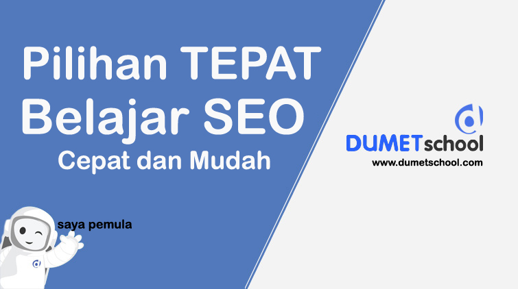 Dumet School Belajar SEO Cepat Dan Mudah Untuk Pemula